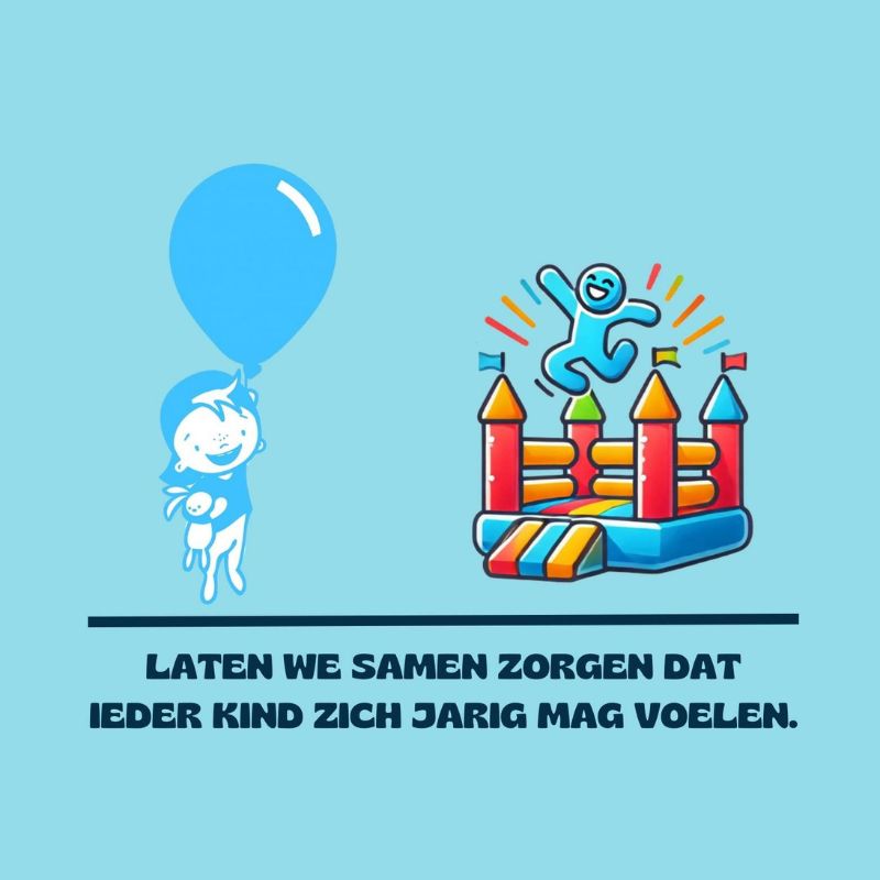 Laten we samen zorgen dat ieder kind zich jarig mag voelen